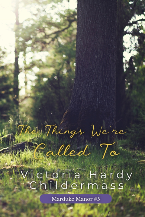 Boek The Things We're Called To Victoria Hardy Childermass