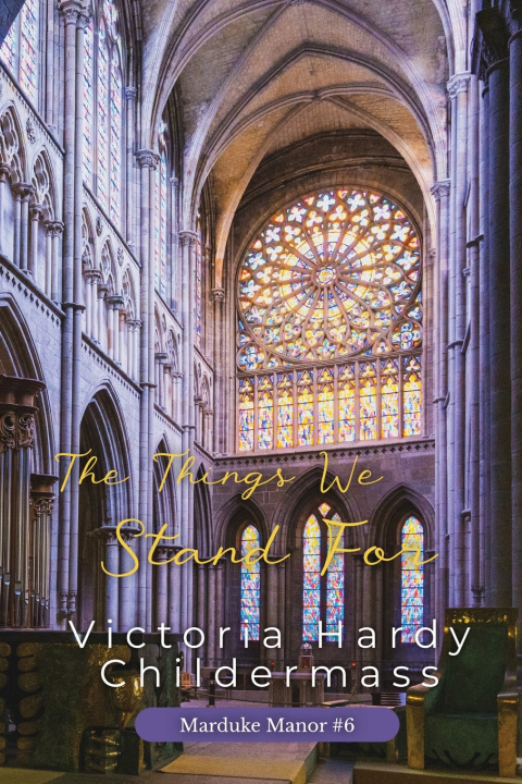 Книга The Things We Stand For Victoria Hardy Childermass