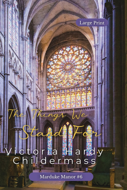 Libro The Things We Stand For Victoria Hardy Childermass