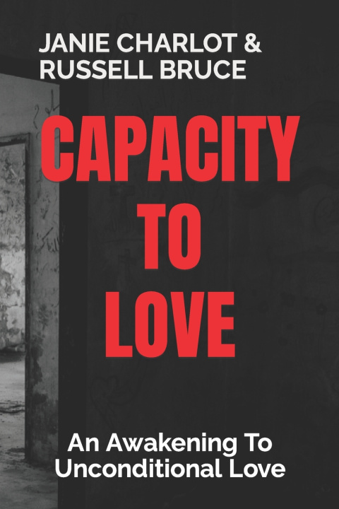 Könyv CAPACITY TO LOVE Russell Bruce