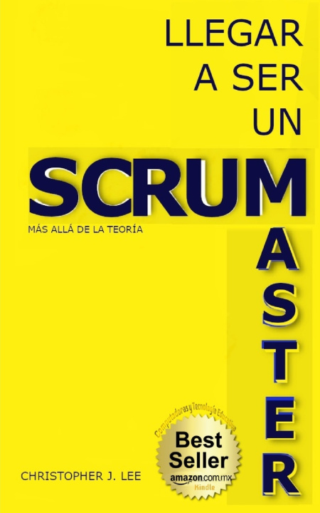 Buch LLEGAR A SER UN SCRUM MASTER CHRISTOPHER J LEE