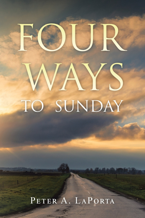 Buch Four Ways to Sunday Peter A. LaPorta