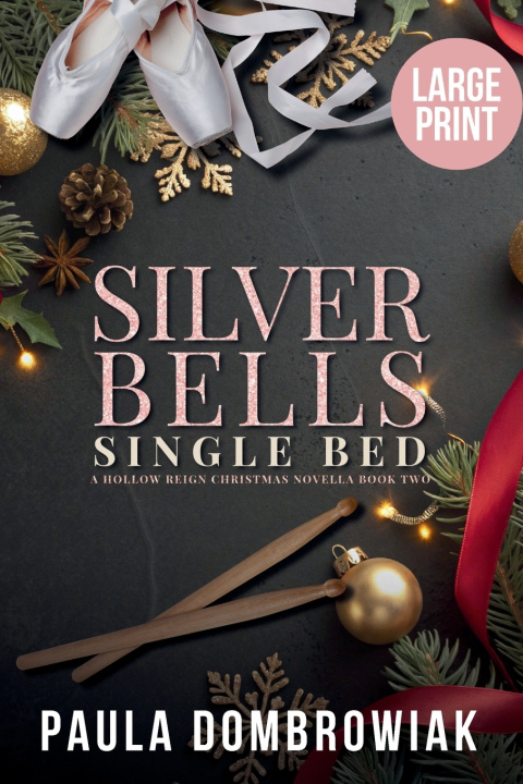 Book Silver Bells, Single Bed (Large Print) Paula Dombrowiak