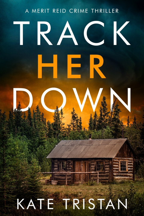 Carte Track Her Down Kate Tristan