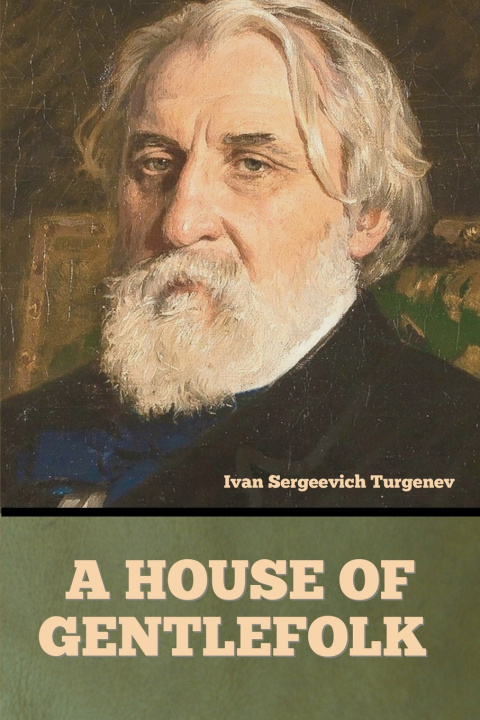 Kniha A House of Gentlefolk Ivan Sergeevich Turgenev