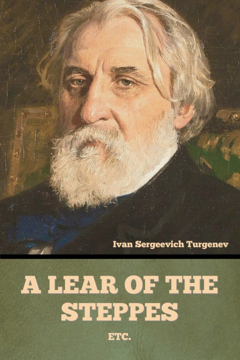 Buch A Lear of the Steppes, etc. Ivan Sergeevich Turgenev
