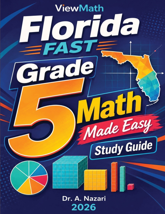 Livro Florida FAST Grade 5 Math Made Easy Dr. A Nazari