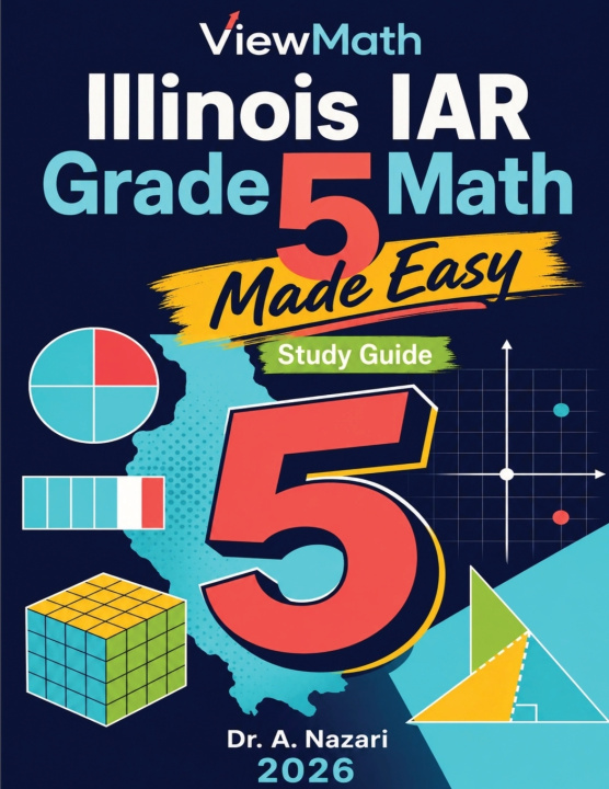 Boek Illinois IAR Grade 5 Math Made Easy Dr. A Nazari