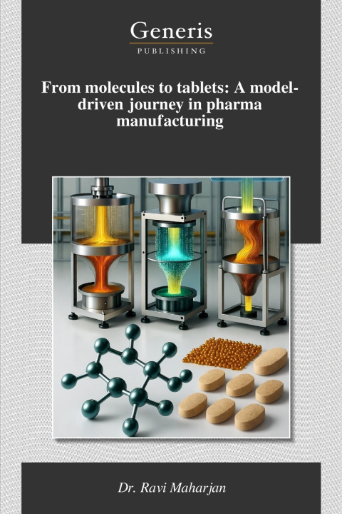 Libro From molecules to tablets Dr. Ravi Maharjan