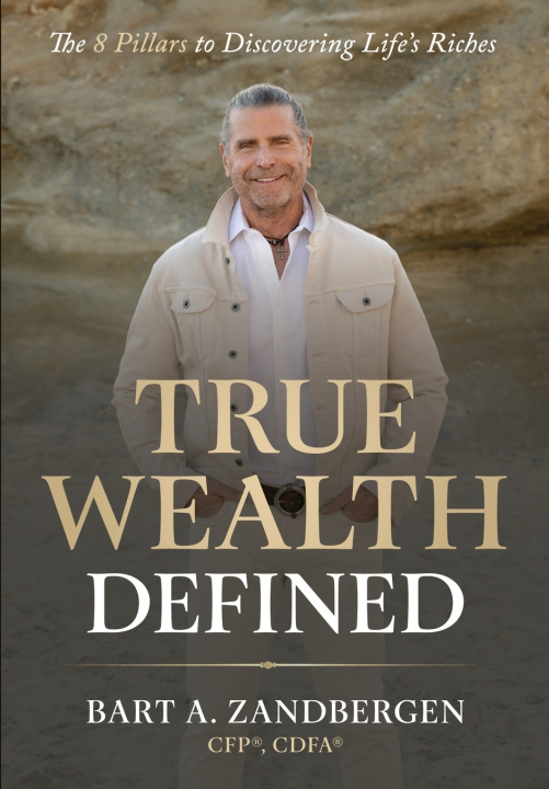 Boek True Wealth Defined Bart A Zandbergen