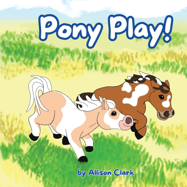 Książka Pony Play! Allison Clark