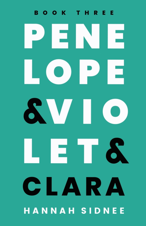 Livro Penelope & Violet & Clara Hannah Sidnee