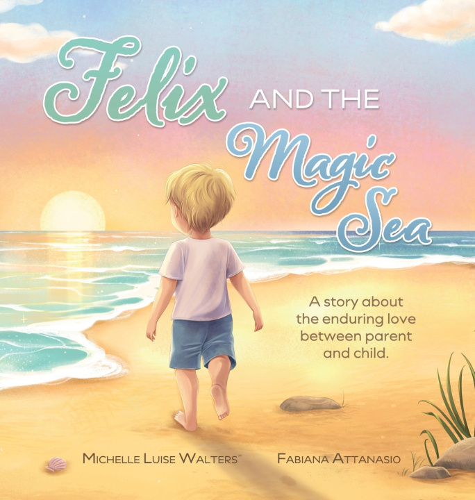 Boek Felix and the Magic Sea Michelle Luise Walters