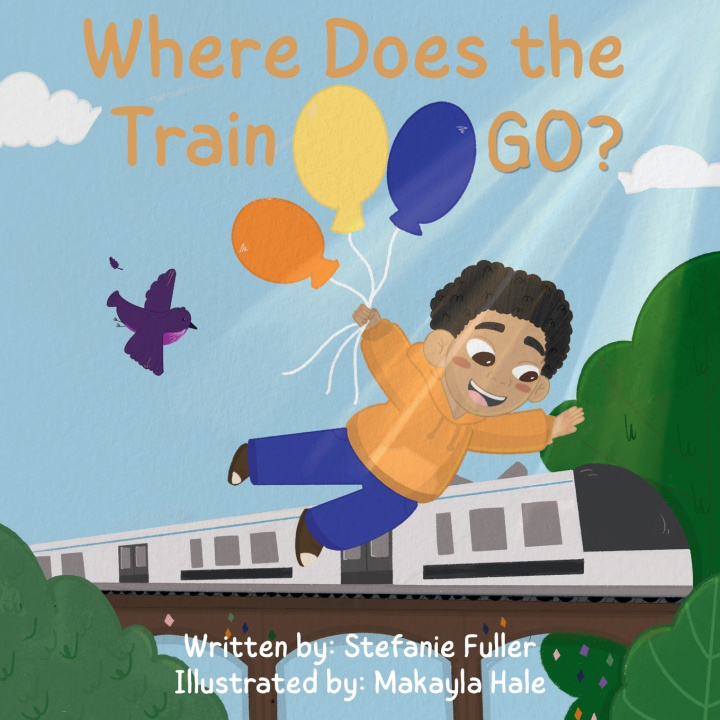 Carte Where Does the Train Go? Stefanie Fuller