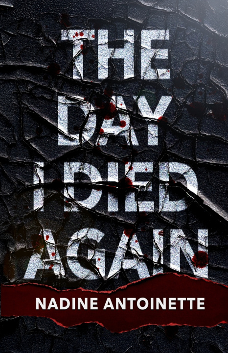 Libro The Day I Died Again Nadine Antoinette