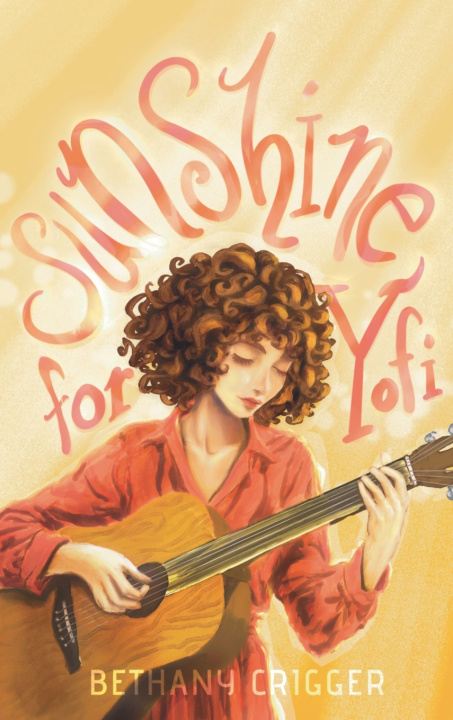 Książka Sunshine for Yofi Bethany Crigger