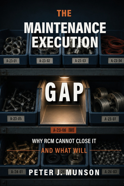 Libro The Maintenance Execution Gap Peter J. Munson