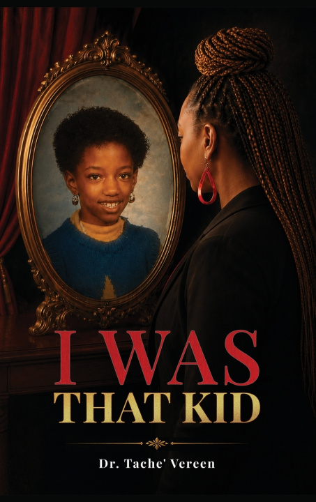 Livro I Was That Kid Dr. Tache' Vereen