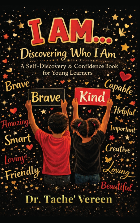 Livro I Am Discovering Who I Am Dr. Tache' Vereen
