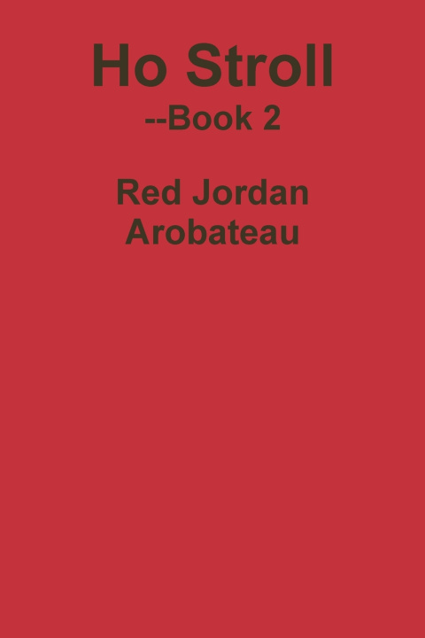 Kniha Ho Stroll --Book 2 Red Jordan Arobateau