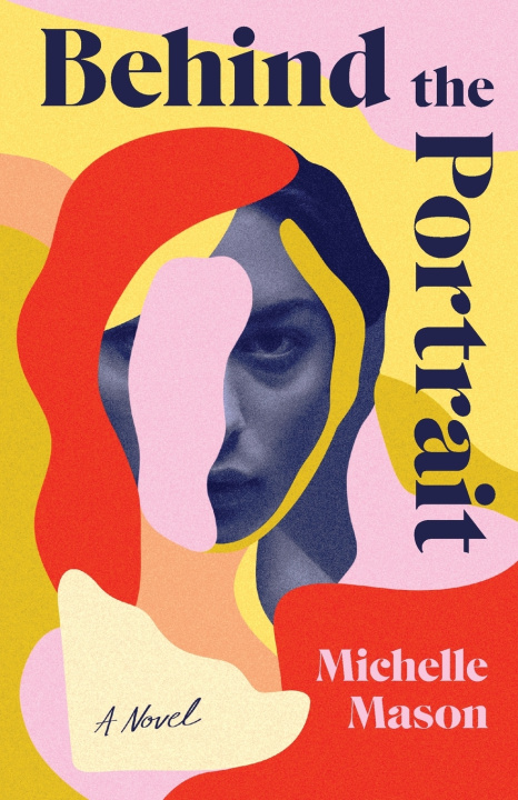 Kniha Behind the Portrait Michelle Mason