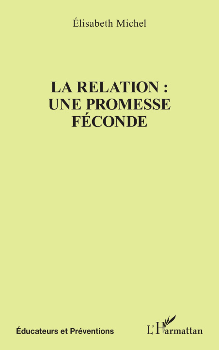 Kniha La relation : une promesse féconde Michel