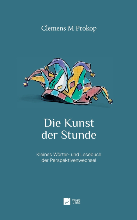 Kniha Die Kunst der Stunde Clemens M Prokop