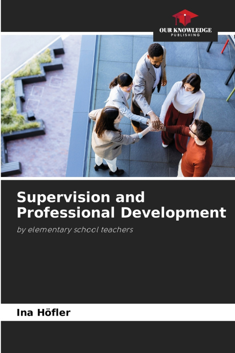 Kniha Supervision and Professional Development Ina Höfler