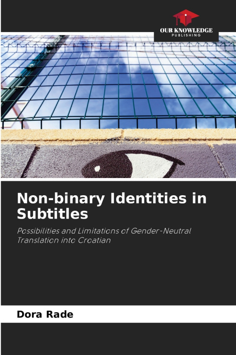 Kniha Non-binary Identities in Subtitles Dora Rade
