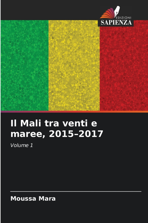 Kniha Il Mali tra venti e maree, 2015-2017 Moussa Mara