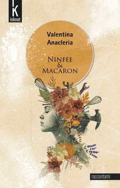 Kniha Ninfee & Macaron Valentina Anacleria