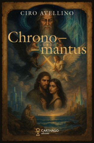 Kniha Chronomantus Ciro Avellino
