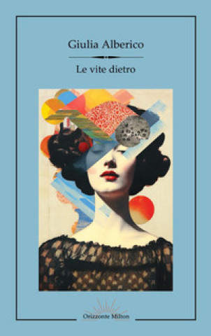 Kniha vite dietro Giulia Alberico