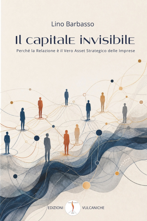Kniha Il capitale invisibile Lino Barbasso
