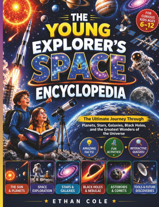 Kniha THE YOUNG EXPLORER'S SPACE ENCYCLOPEDIA ETHAN COLE