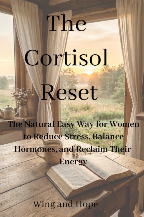 Kniha The Cortisol Reset Wing and Hope