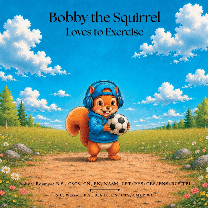 Kniha Bobby the Squirrel Loves to Exercise S.C. Watson