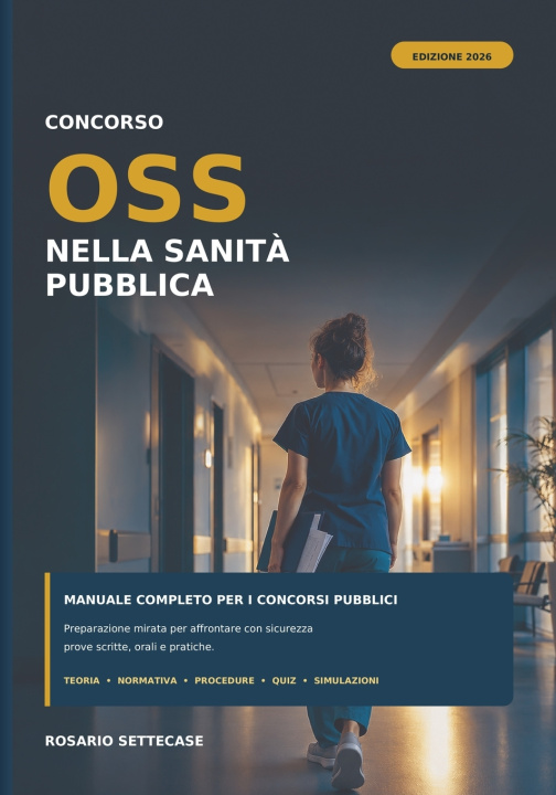Knjiga Concorso OSS nella sanità pubblica Rosario Settecase