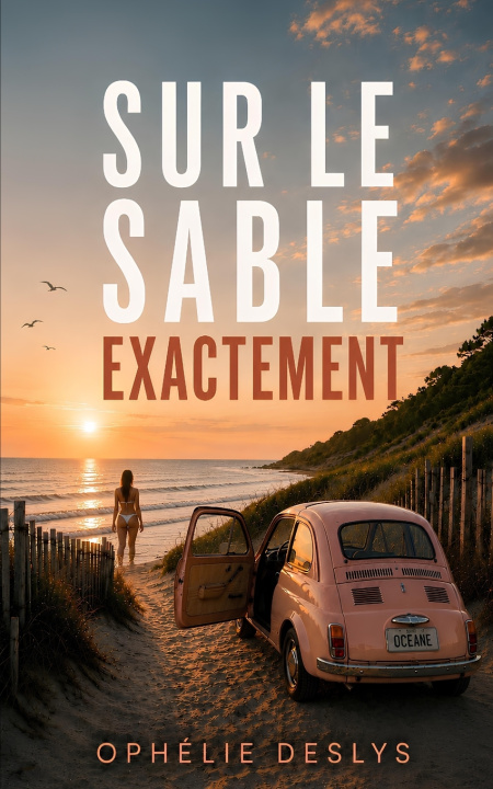Kniha Sur le sable exactement Ophélie Deslys