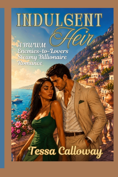 Kniha Indulgent Heir Tessa Calloway