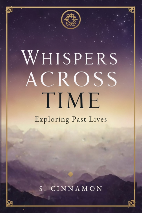 Kniha Whispers Across Time S. Cinnamon