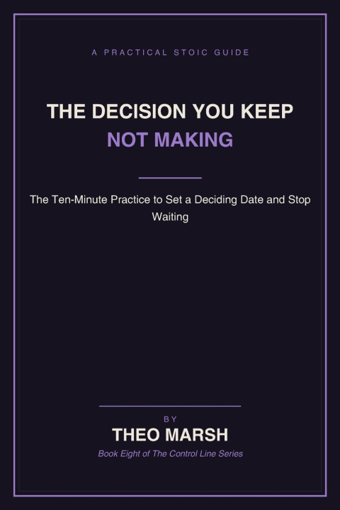 Kniha The Decision You Keep Not Making Gustavo Silva