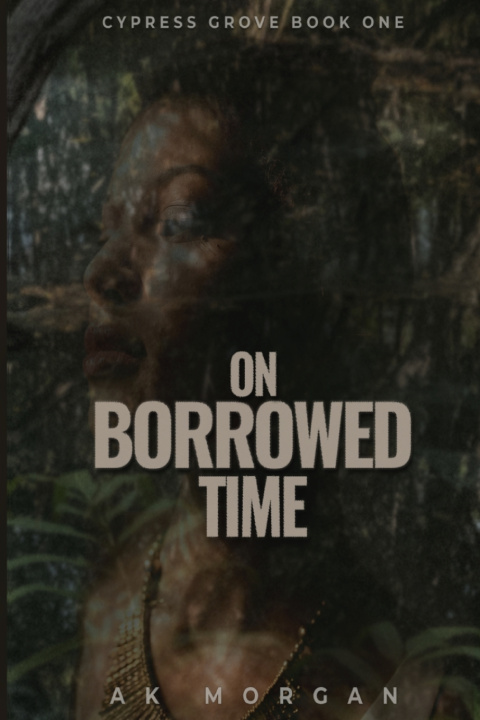 Kniha On Borrowed Time AK Morgan