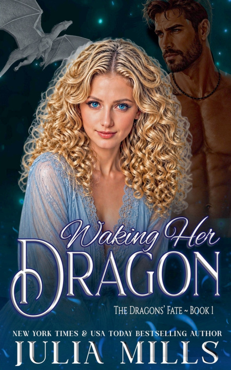 Kniha Waking Her Dragon Julia Mills