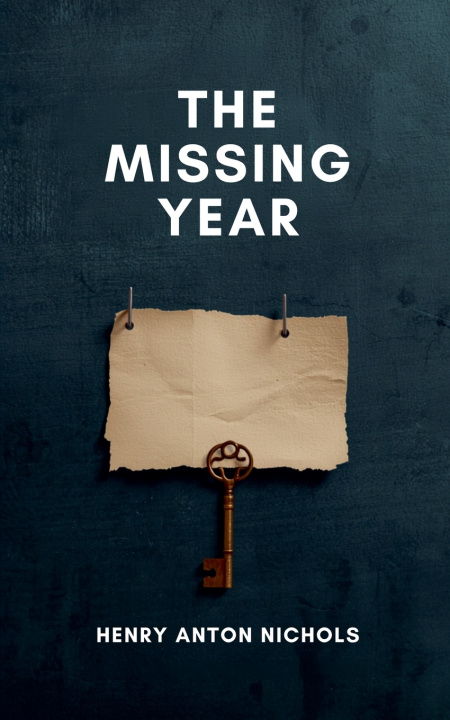 Kniha The Missing Year Henry Anton Nichols