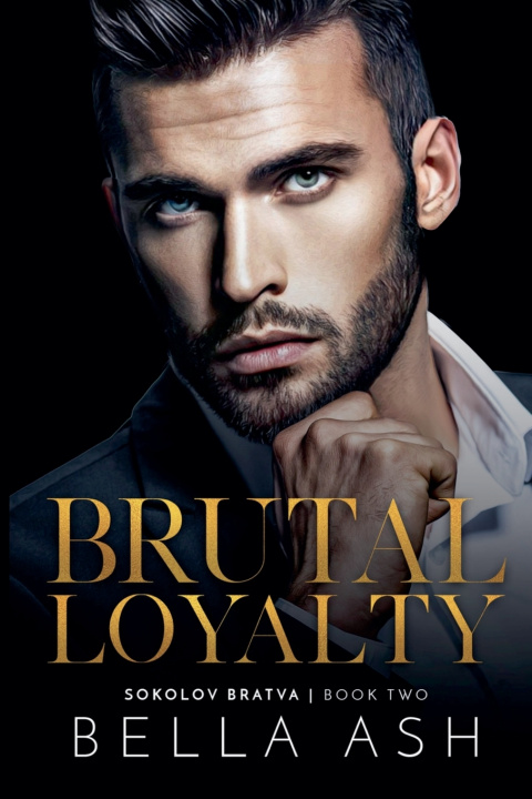 Kniha Brutal Loyalty Bella Ash