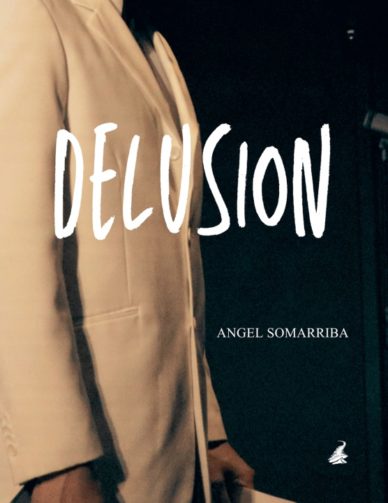 Kniha Delusion Angel Somarriba