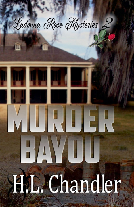 Kniha Murder Bayou H. L. Chandler