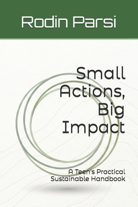 Kniha Small Actions, Big Impact Peyman Parsi