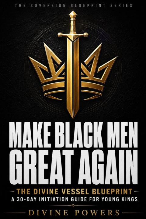Kniha Make Black Men Great Again Divine Powers